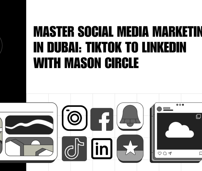Master Social Media Marketing in Dubai TikTok to LinkedIn with Mason Circle