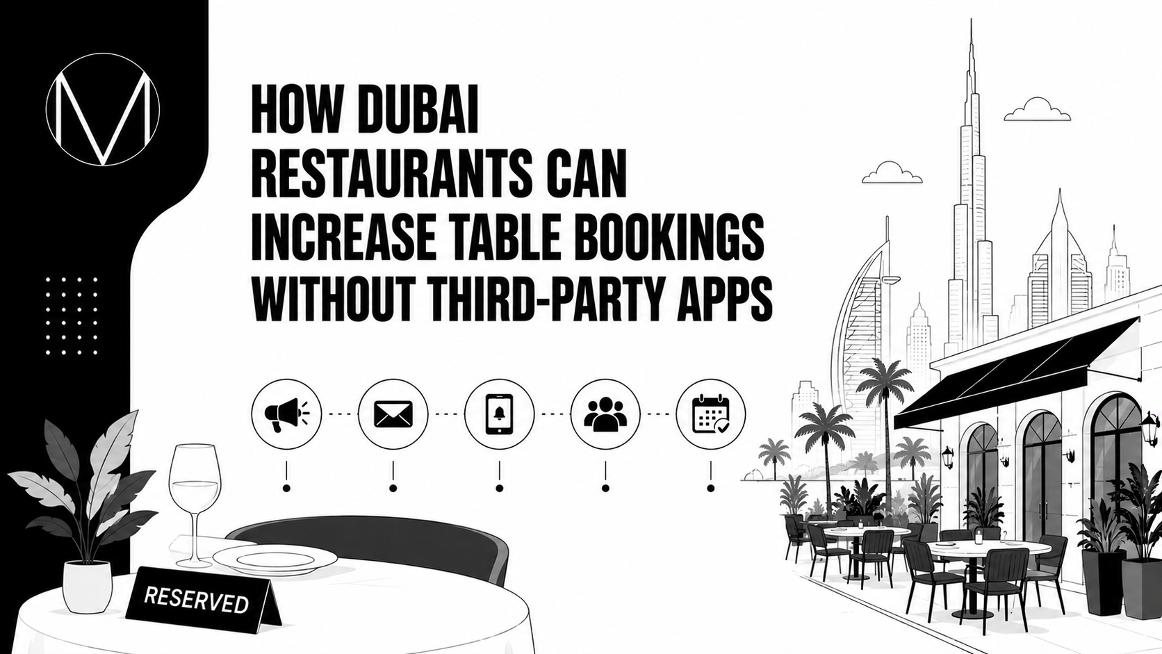 How Dubai Restaurants Can Increase Table Bookings without Third-Party Apps